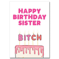 Sister Bitch Cake Card
